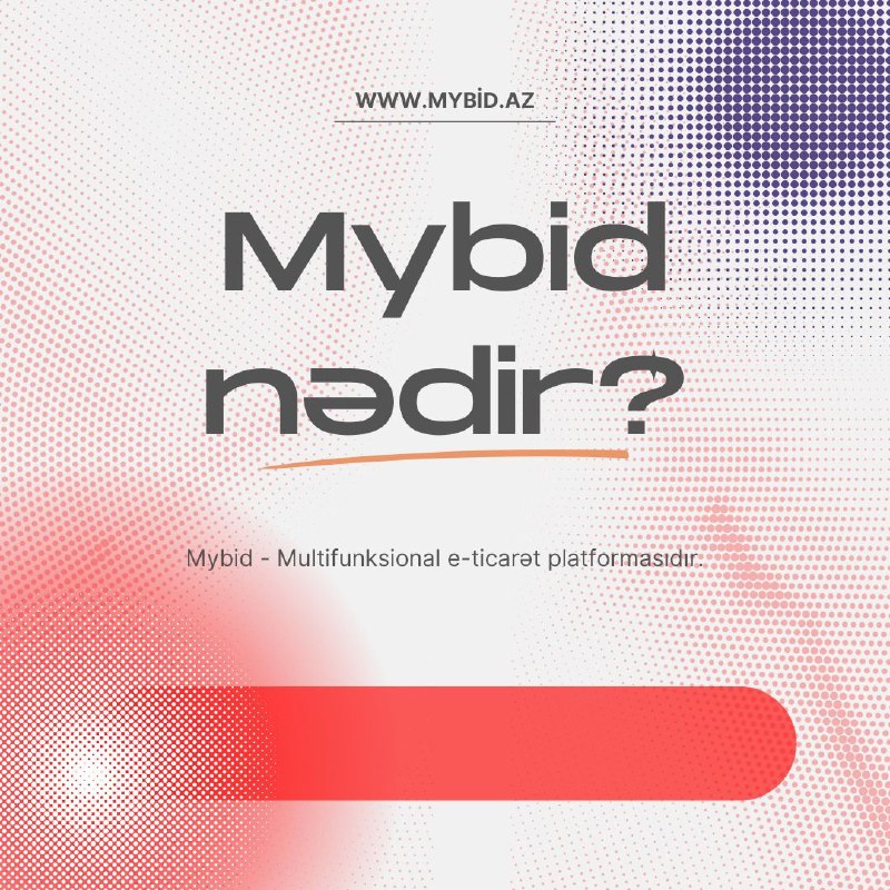 MyBid - Azərbaycanın onlayn hərrac platforması